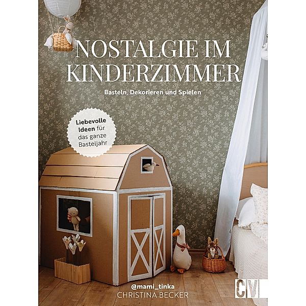 Nostalgie im Kinderzimmer, Christina Becker