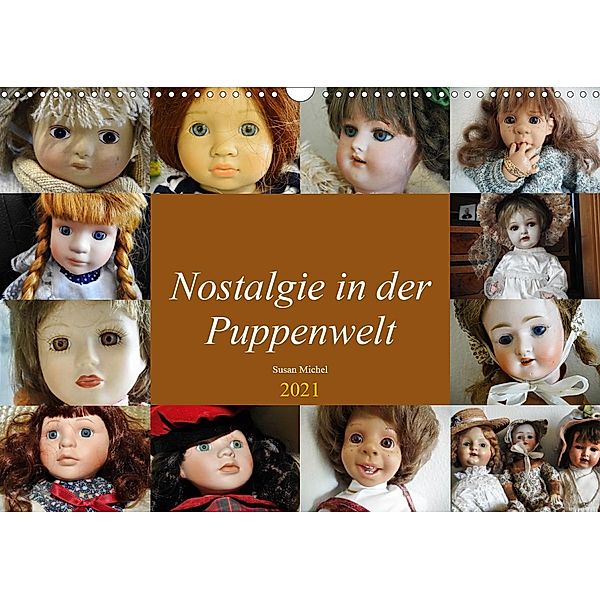 Nostalgie in der Puppenwelt (Wandkalender 2021 DIN A3 quer), Susan Michel