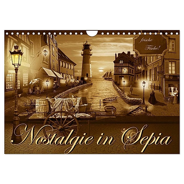 Nostalgie in Sepia (Wandkalender 2024 DIN A4 quer), CALVENDO Monatskalender, Monika Jüngling alias Mausopardia