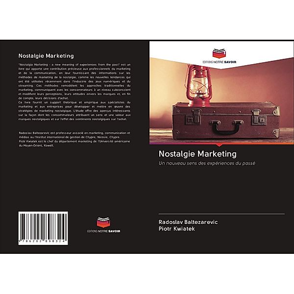 Nostalgie Marketing, Radoslav Baltezarevic, Piotr Kwiatek