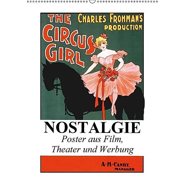 NOSTALGIE Poster aus Film, Theater und Werbung (Wandkalender 2017 DIN A2 hoch), Elisabeth Stanzer