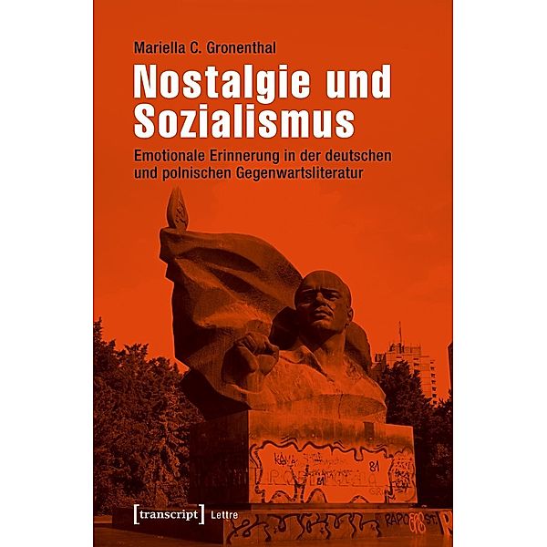 Nostalgie und Sozialismus, Mariella C. Gronenthal