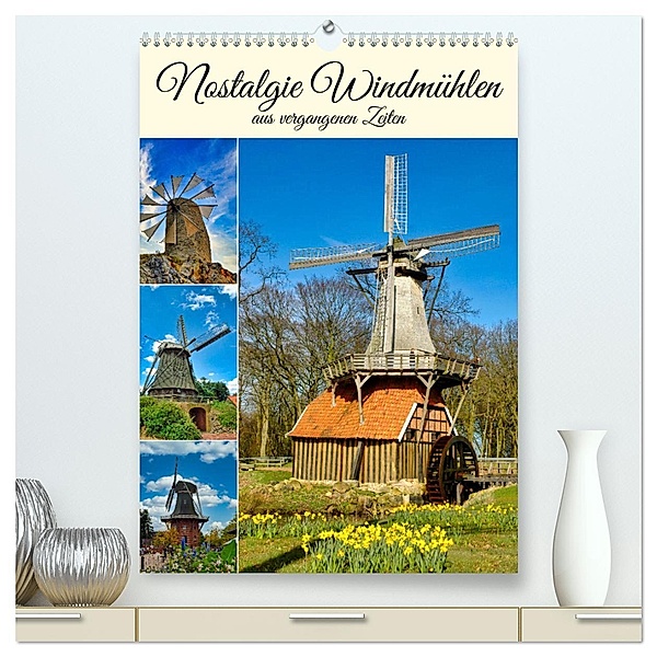Nostalgie Windmühlen (hochwertiger Premium Wandkalender 2024 DIN A2 hoch), Kunstdruck in Hochglanz, Calvendo, Claudia Kleemann