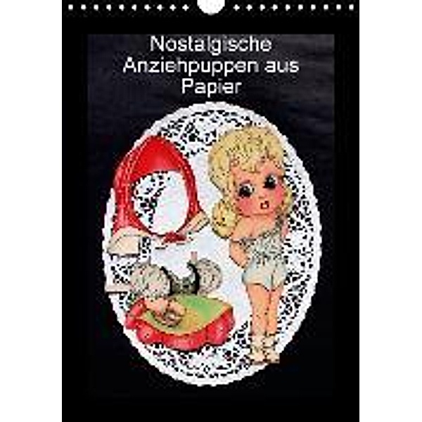 Nostalgische Anziehpuppen aus Papier (Wandkalender 2015 DIN A4 hoch), Karen Erbs