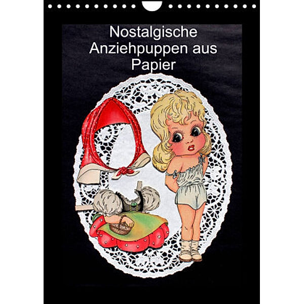 Nostalgische Anziehpuppen aus Papier (Wandkalender 2022 DIN A4 hoch), Karen Erbs