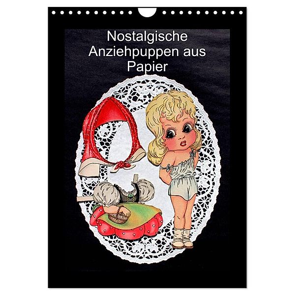 Nostalgische Anziehpuppen aus Papier (Wandkalender 2024 DIN A4 hoch), CALVENDO Monatskalender, Karen Erbs