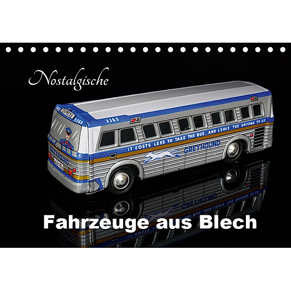 Nostalgische Fahrzeuge aus Blech (Tischkalender 2019 DIN A5 quer), Klaus-Peter Huschka