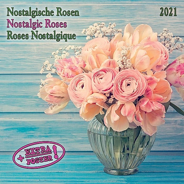 Nostalgische Rosen / Nostalgic Roses / Roses Nostalgiques 2021