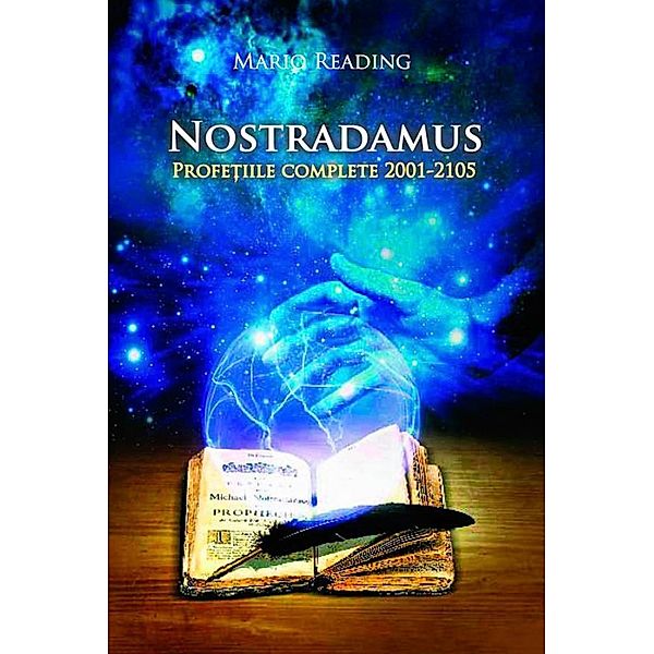 Nostradamus. Profe¿iile complete 2001-2105 / Bestseller, Mario Reading