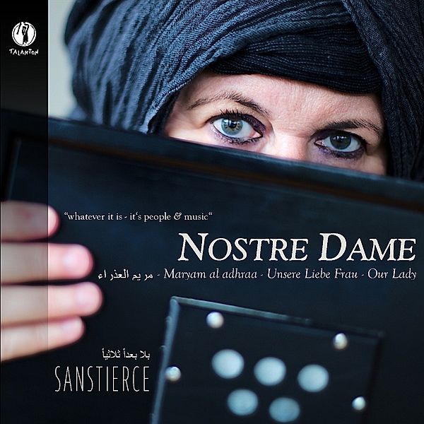 Nostre Dame-Unsere Liebe Frau, Maria Jonas, Bassem Hawar, Ensemble Sanstierce