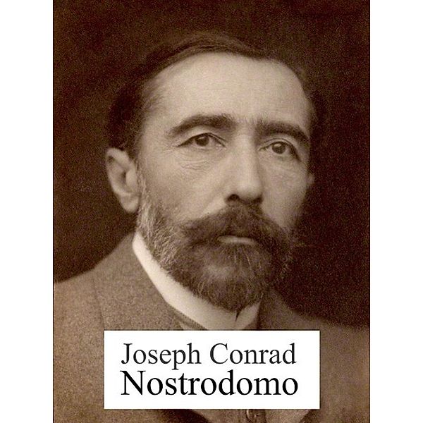 Nostrodomo, Joseph Conrad