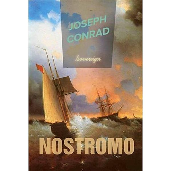 Nostromo, Joseph Conrad