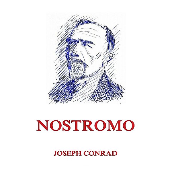 Nostromo, Joseph Conrad