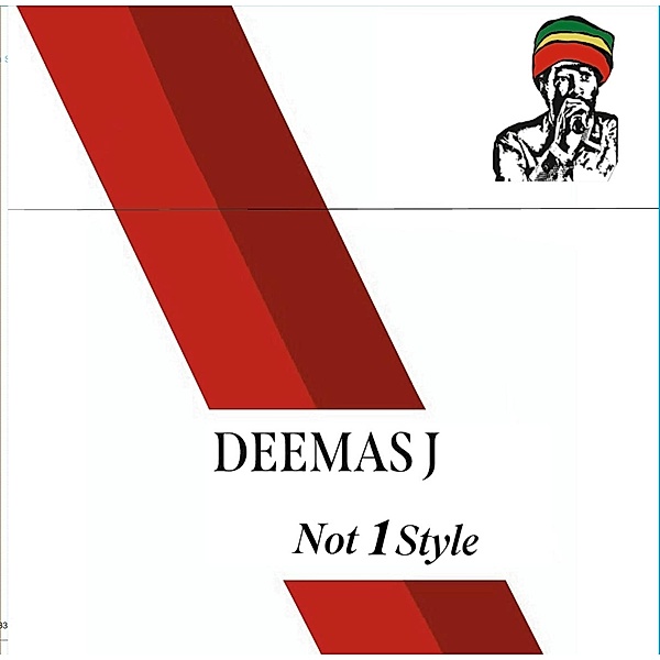 Not 1 Style, Deemas J