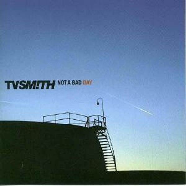 Not A Bad Day (Vinyl), Tv Smith