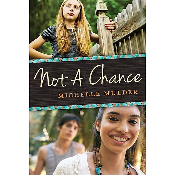 Not a Chance / Orca Book Publishers, Michelle Mulder