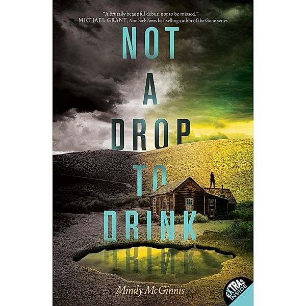 Not a Drop to Drink, Mindy McGinnis