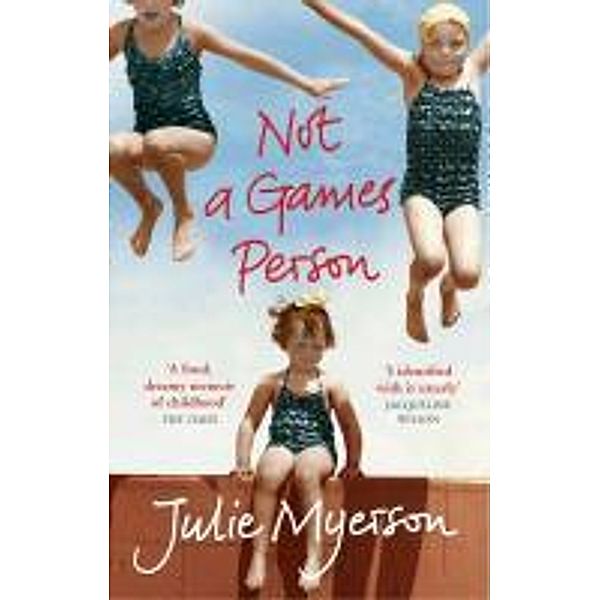 Not A Games Person, Julie Myerson