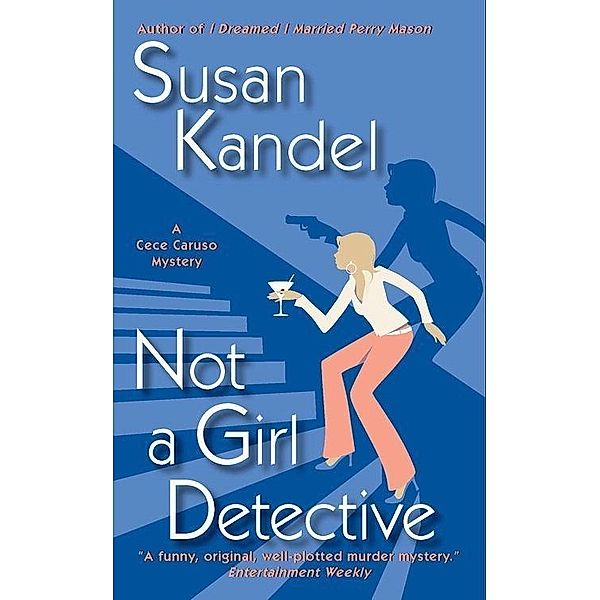 Not a Girl Detective / CeCe Caruso Mysteries Bd.2, Susan Kandel