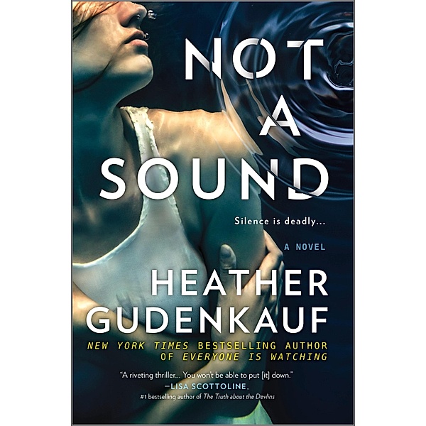 Not a Sound, Heather Gudenkauf