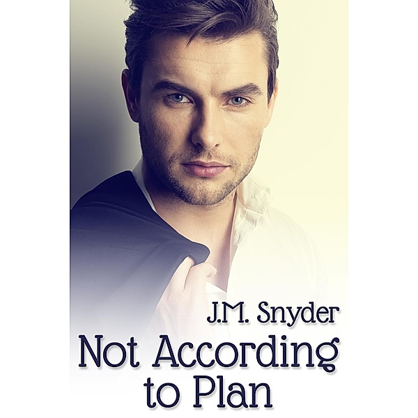 Not According to Plan, J. M. Snyder