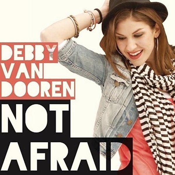 Not Afraid, 1 Audio-CD, Audio-CD, Debby van Dooren