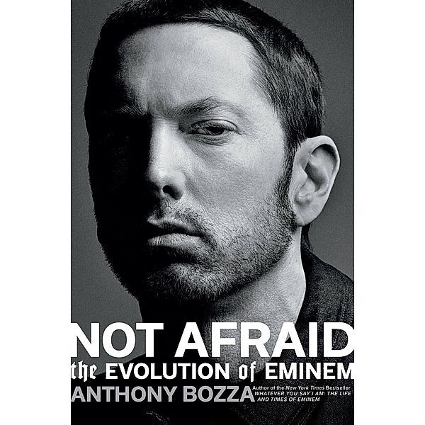 Not Afraid, Anthony Bozza