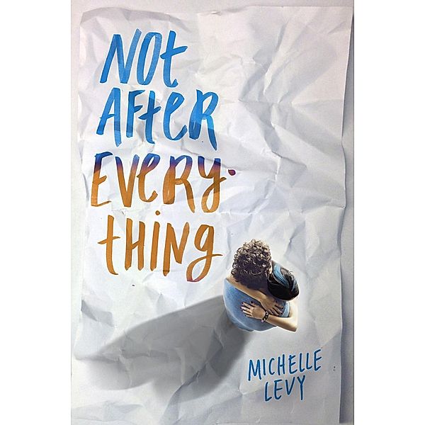 Not After Everything, Michelle Levy