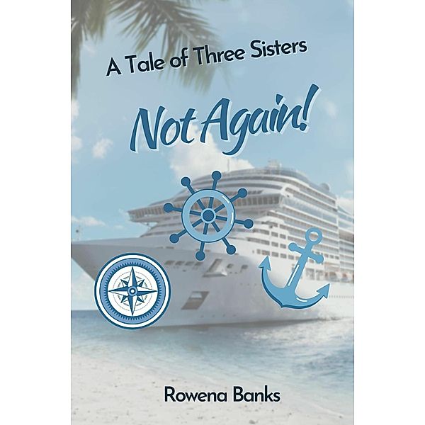 Not Again!, Rowena Banks