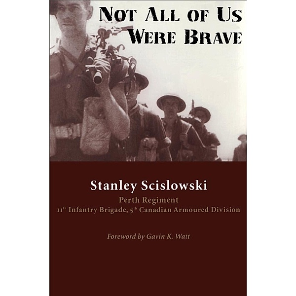 Not All of Us Were Brave, Stanley Scislowski