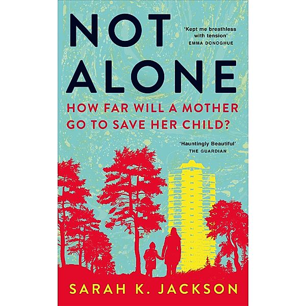 Not Alone, Sarah K Jackson
