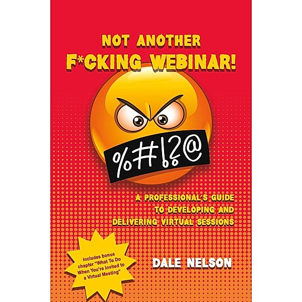 Not Another F*cking Webinar!, Dale Nelson