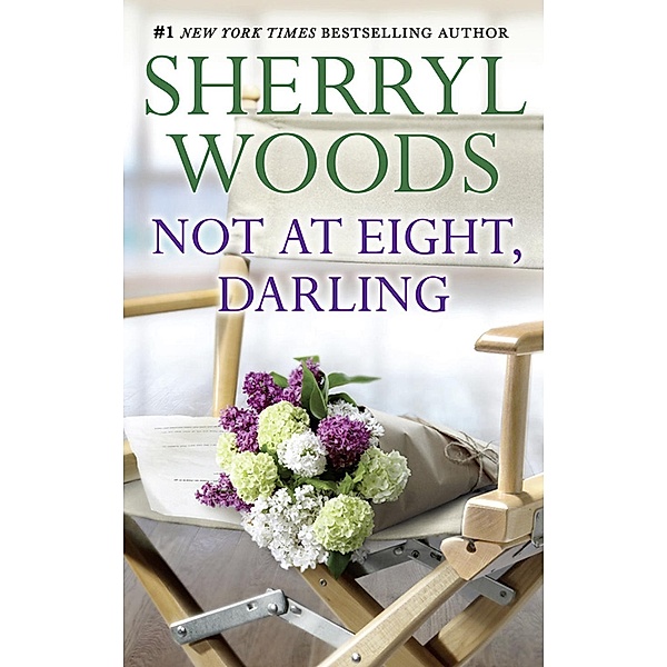 Not At Eight, Darling, Sherryl Woods