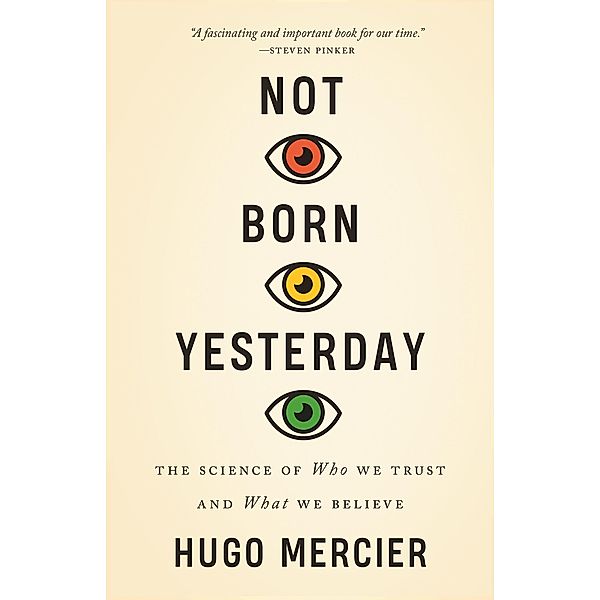 Not Born Yesterday, Hugo Mercier