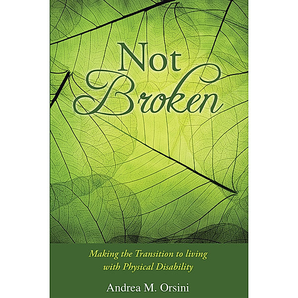 Not Broken, Andrea M. Orsini