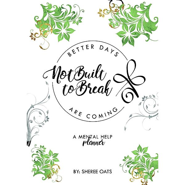 Not Built to Break, Sheree Oats