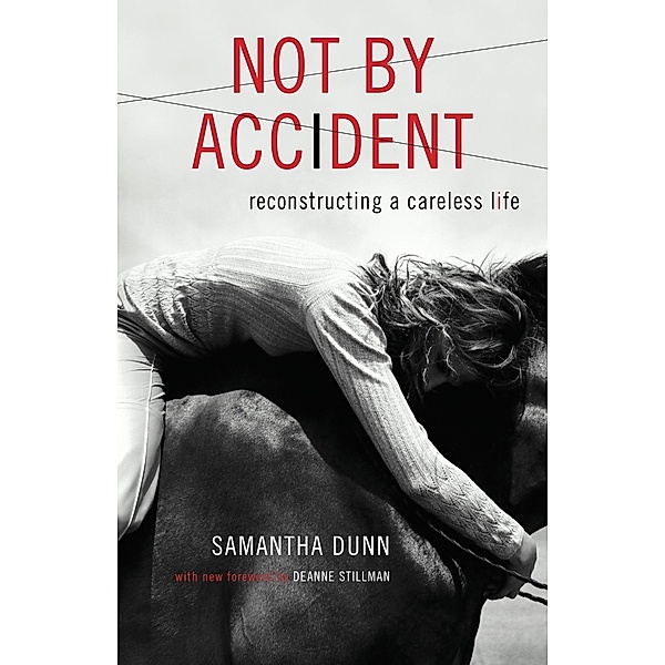 Not by Accident, Samantha Dunn