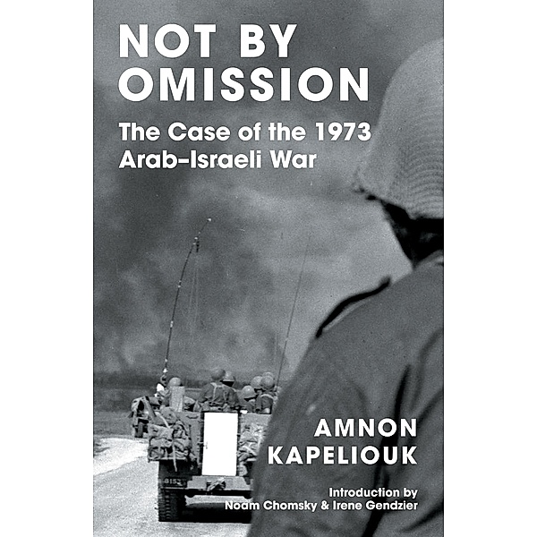 Not by Omission, Amnon Kapeliouk