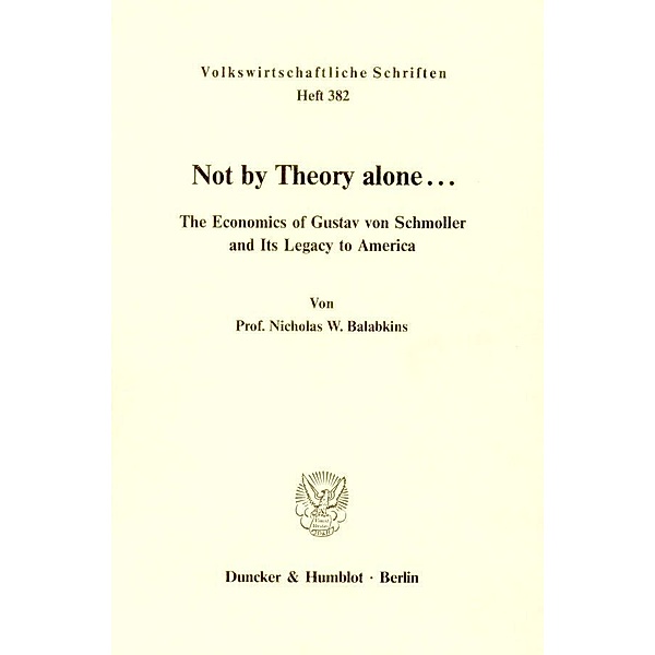 Not by Theory alone ..., Nicholas W. Balabkins