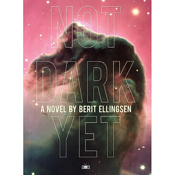 Not Dark Yet, Berit Ellingsen