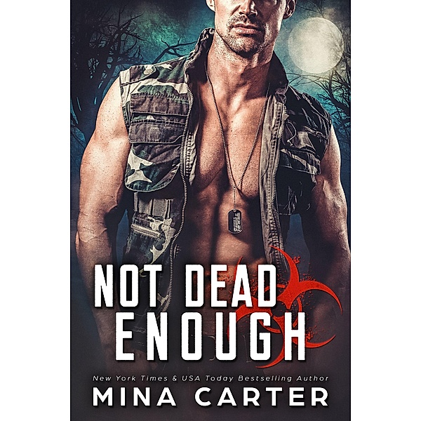 Not Dead Enough (Project Rebellion, #3) / Project Rebellion, Mina Carter