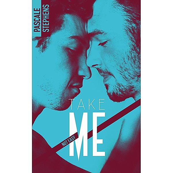 Not easy - 4 - Take me / Not easy Bd.4, Pascale Stephens