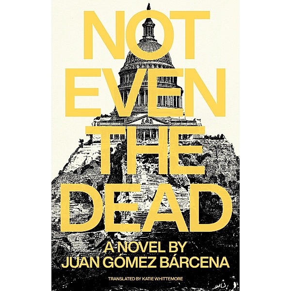 Not Even the Dead, Juan Goméz Barcena