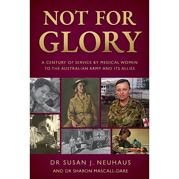 Not for Glory, Susan Neuhaus, Sharon Mascall-Dare