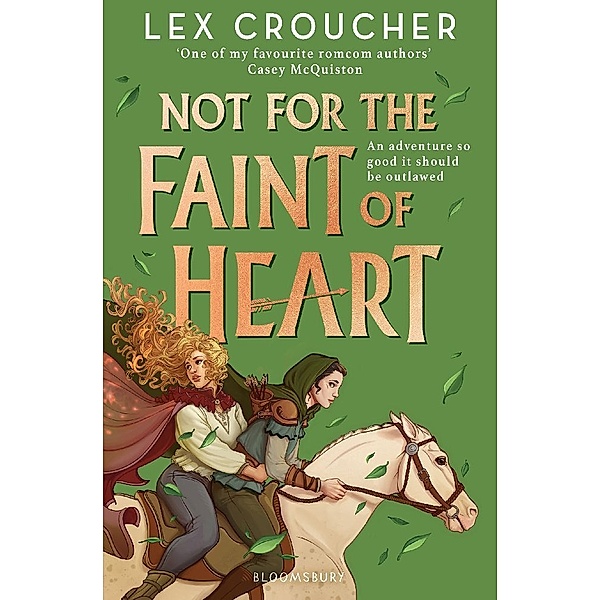 Not for the Faint of Heart, Lex Croucher