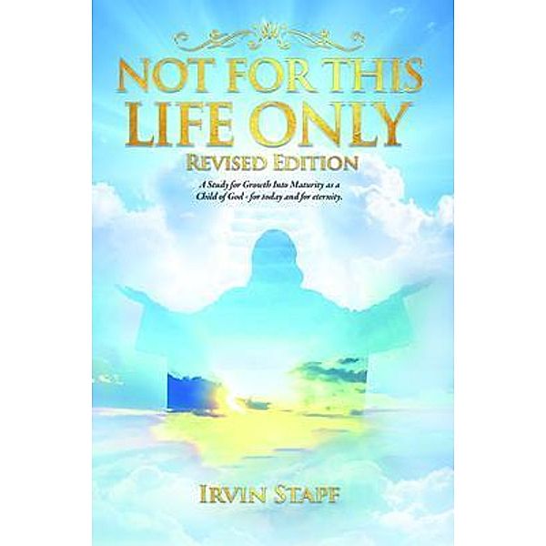 Not For This Life Only, Irvin Stapf