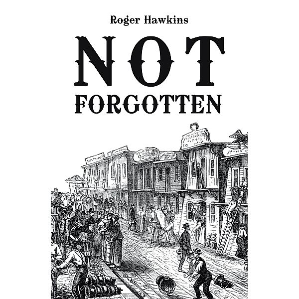Not  Forgotten, Roger Hawkins