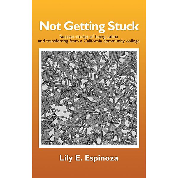 Not Getting Stuck, Lily E. Espinoza