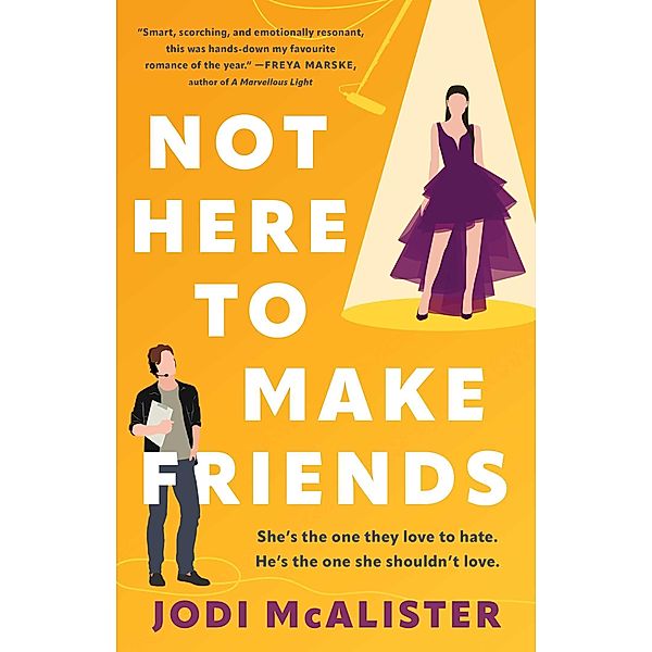 Not Here to Make Friends, Jodi McAlister