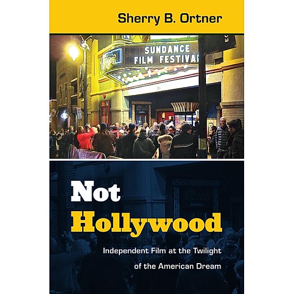 Not Hollywood, Ortner Sherry B. Ortner